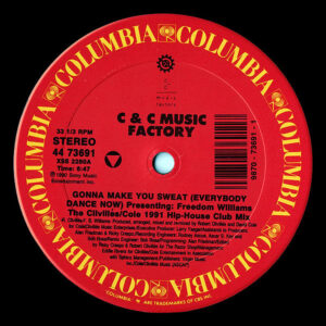 C & C MUSIC FACTORY - Gonna Make You Sweat ( Everybody Dance Now ) Remixes