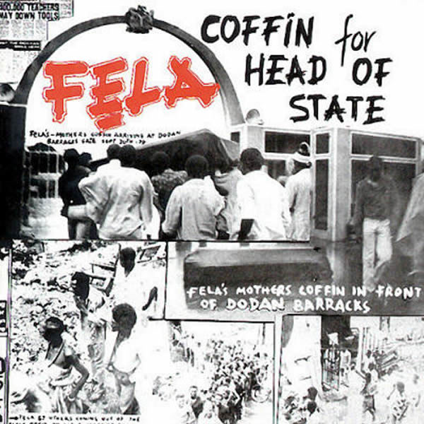 FELA ANIKULAPO KUTI & THE AFRICA '70 - Coffin For Head Of State