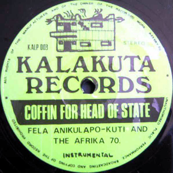 FELA ANIKULAPO KUTI & THE AFRICA '70 - Coffin For Head Of State