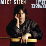 MIKE STERN – Upside Downside