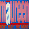 MAUREEN - Don't Fight The Music