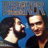 THE BRECKER BROTHERS - Don't Stop The Music