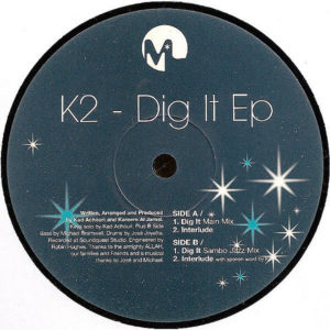K2 - Dig It EP