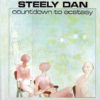 STEELY DAN - Countdown To Ecstasy