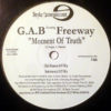 G.A.B. feat FREEWAY - Moment Of Truth