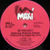 SK PROJECT feat ROBERTA GILLIAM - Your Love Is Taking Me Over