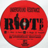 UNDERGROUND RESISTANCE - Riot EP