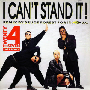 TWENTY 4 SEVEN feat CAPT HOLLYWOOD – I Can’t Stand It! Remixes