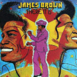 JAMES BROWN – There It Is