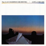 THE CLAUS OGERMAN ORCHESTRA – Gate Of Dreams