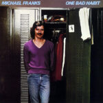 MICHAEL FRANKS – One Bad Habit