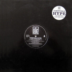 TURNTABLE HYPE – I’ll Bass You/Turntable Hype