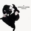 SWING OUT SISTER - Surrender