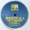 SMOOTH & J - Get Naked