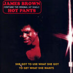 JAMES BROWN – Hot Pants