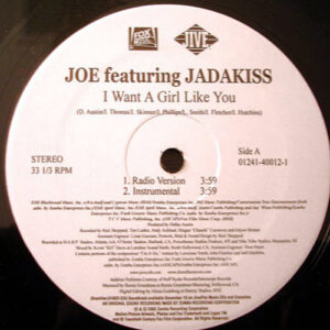 JOE feat JADAKISS – I Want A Girl Like You