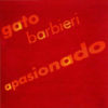 GATO BARBIERI - Apasionado