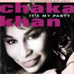 CHAKA KHAN – It’s My Party