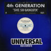 4TH GENERATION - She So Gangsta