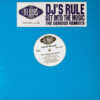 DJ's RULE - Get Into The Music ( The Serious Remixes )