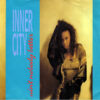 INNER CITY - Ain't Nobody Better