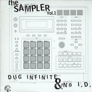 DUG INFINITE & No I.D. – The Sampler Vol 1