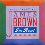 JAMES BROWN – I’m Real