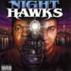 NIGHTHAWKS - Nighthawks