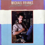 MICHAEL FRANKS – Passion Fruit