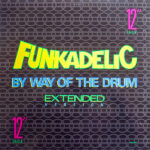 FUNKADELIC – By Way Of The Drum