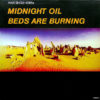 MIDNIGHT OIL - Beds Are Burning