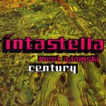 INTASTELLA meet ADAMSKI – Century