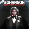 BOHANNON - Let's Start II Dance Again