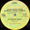 CHIC / SISTER SLEDGE - Dance, Dance, Dance ( Yowsah, Yowsah, Yowsah )/Everybody Dance/We Are Family/He's The Greatest Dancer