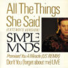 SIMPLE MINDS - All The Things She Said/Promised You A Miracle/Don't You ( Forget About Me ) Live