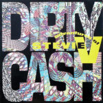 ADVENTURES OF STEVIE V – Dirty Cash