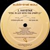 J HAYSTAX - Still In Luv With You Part 1