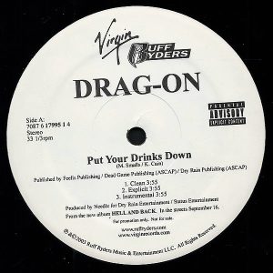 DRAG-ON – Put Your Drinks Down