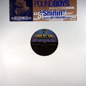 POUND BOYS feat YVONNE BROWN - Shinin' Remixes