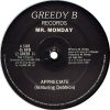 MR MONDAY - Appreciate/Keep On