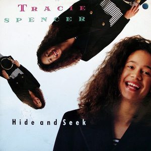 TRACIE SPENCER – Hide And Seek