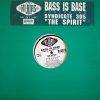 BASS IS BASE feat SYNDICATE 305 - The Spirit