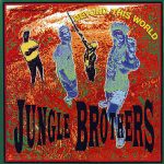 JUNGLE BROTHERS – Beyond This World