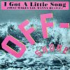 OFF-SHORE - I Got A Little Song