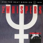 THE WHISPERS – And The Beat Goes On