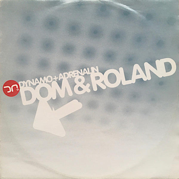 DOM & ROLAND Dynamo/Adrenalin