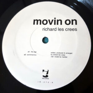 RICHARD LES CREES – Movin On EP
