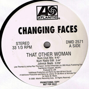 CHANGING FACES That Other Woman