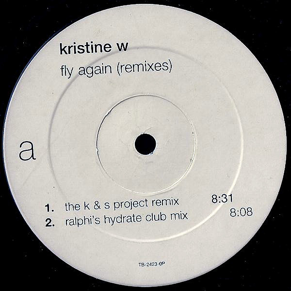 KRISTINE W Fly Again ( Remixes )