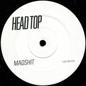 HEADTOP – Hijack/Madshit